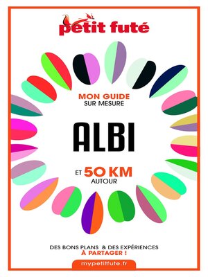 cover image of Albi Et 50 Km Autour 2021 Carnet Petit Futé
